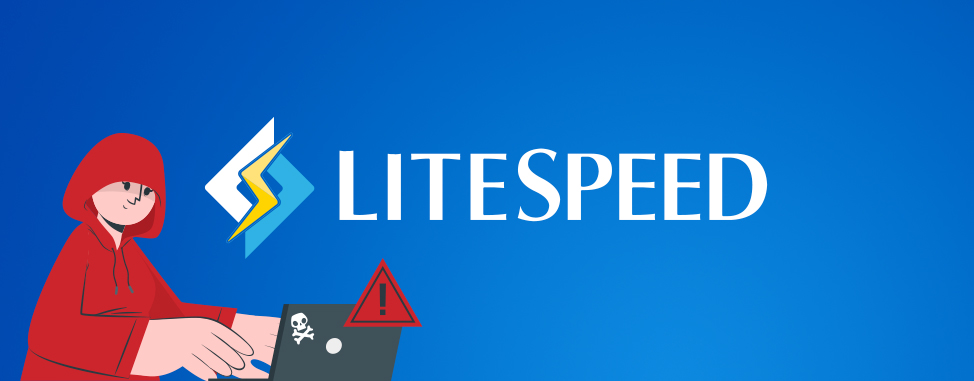 Act Fast: Critical LiteSpeed Vulnerability