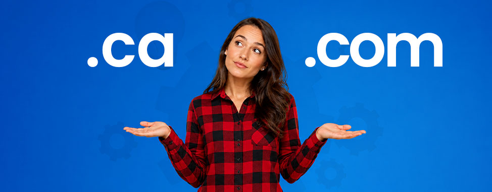 .ca ou .com : lequel enregistrer en premier?